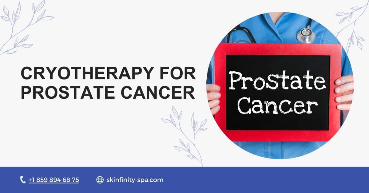 Cryotherapy for Prostate Cancer