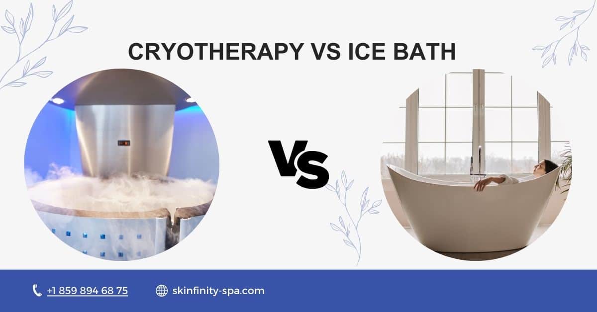 Cryotherapy vs Ice Bath: Which One is Better?